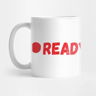 ready to live Mug